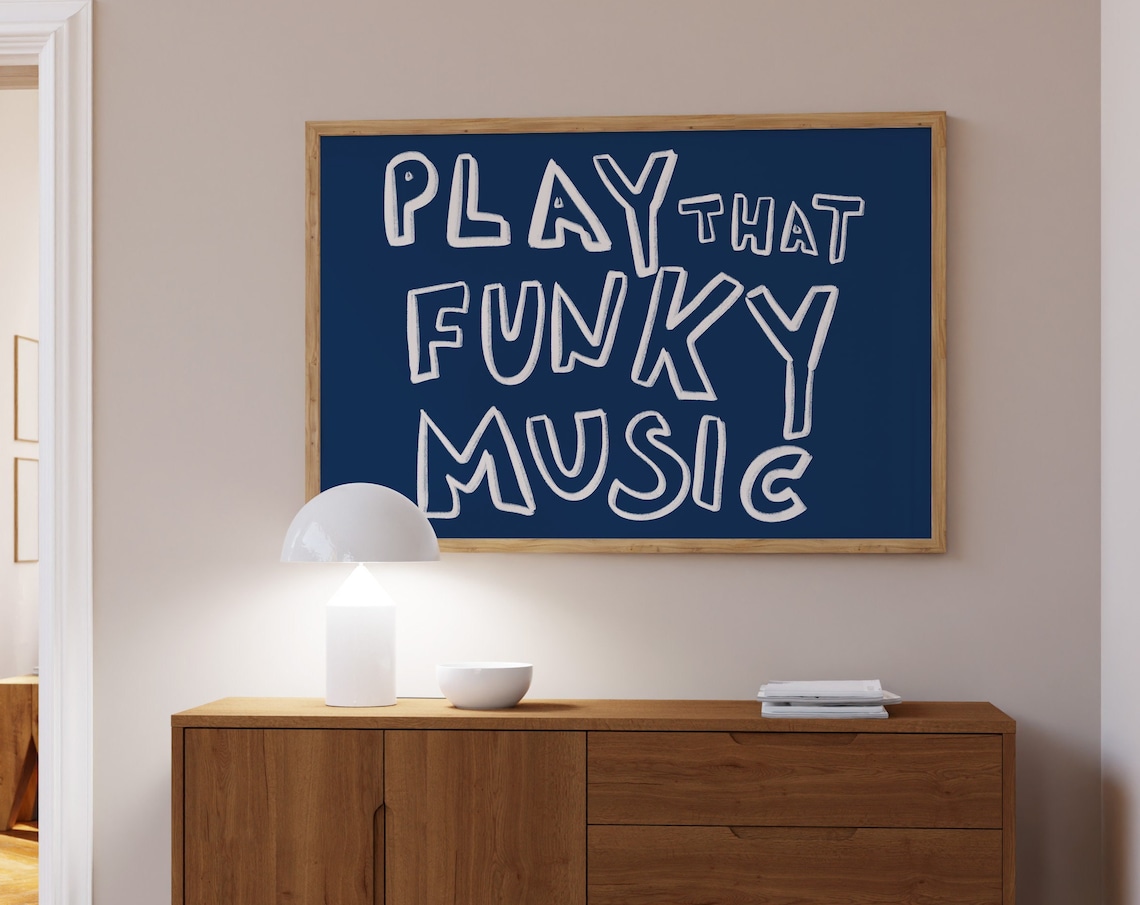 Play That Funky Music White On Navy Horizontal Lyrics Quote Poster
