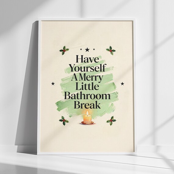 Christmas Bathroom Decor Funny Holiday Break Sign