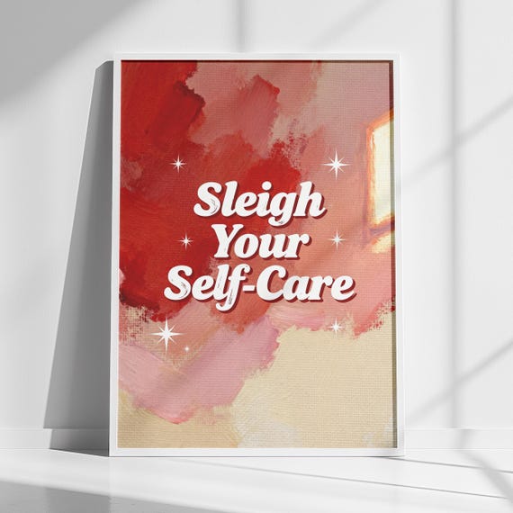 Sleigh Your Self-Care Retro Typography Christmas Quote Poster
