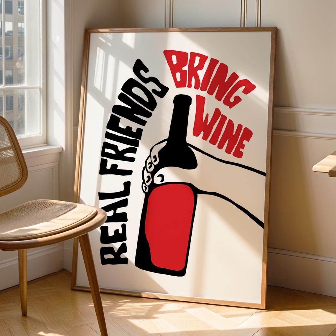 Real Friends Bring Wine Funny Kitchen Quote Bar Decor Poster