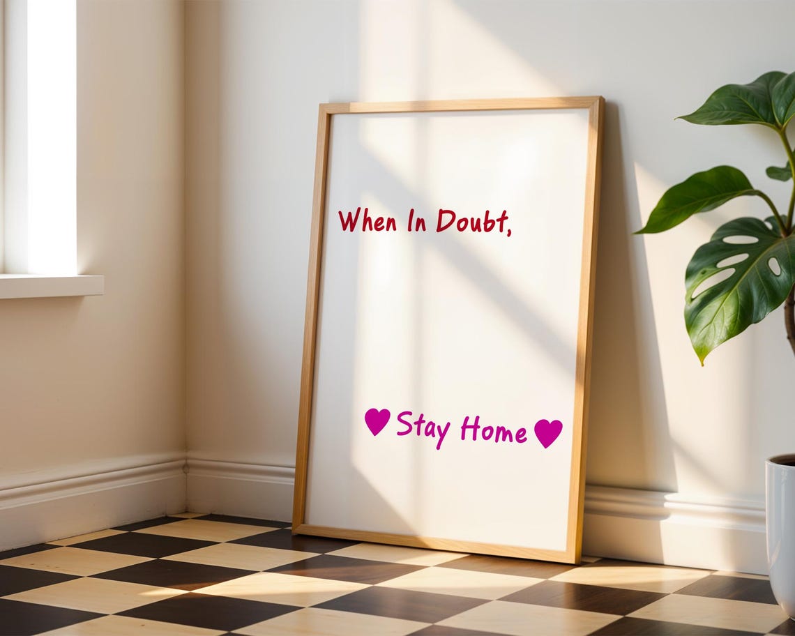 When In Doubt Stay Home Funny Poster For Introverts Wall Art Home Room Decor - Image 2