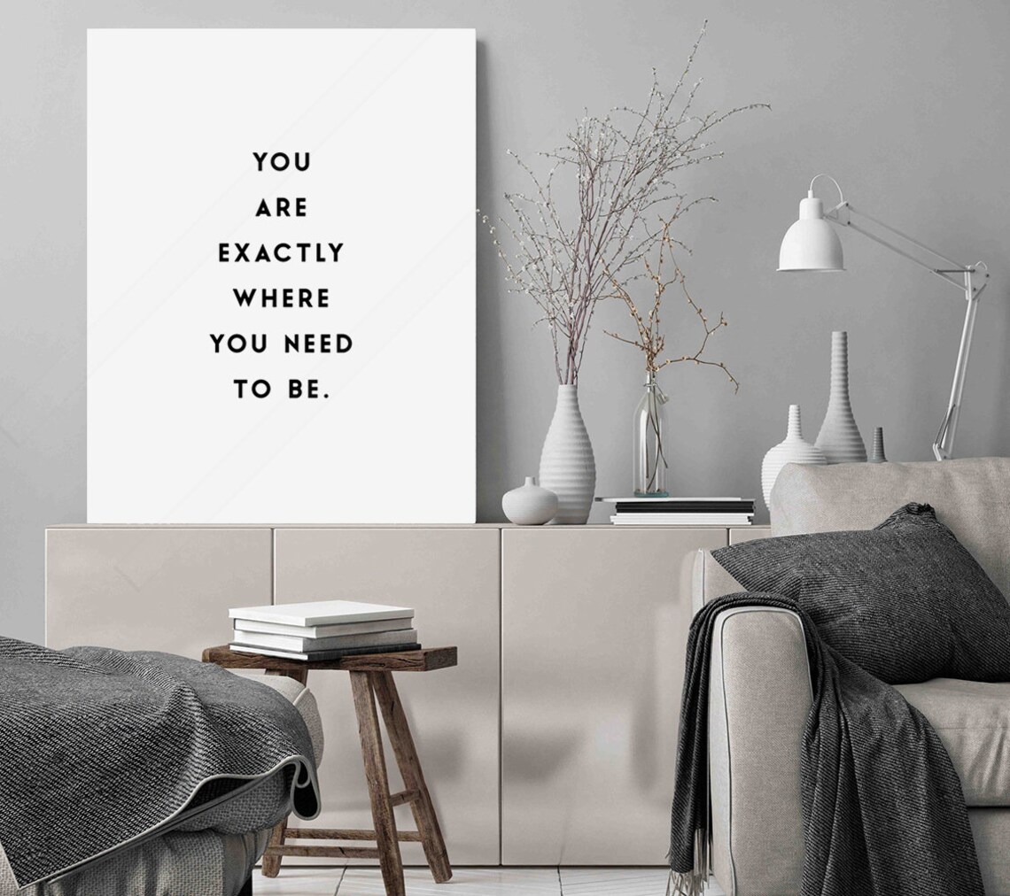 You Are Exactly Where You Need To Be Office Art Print - Image 3