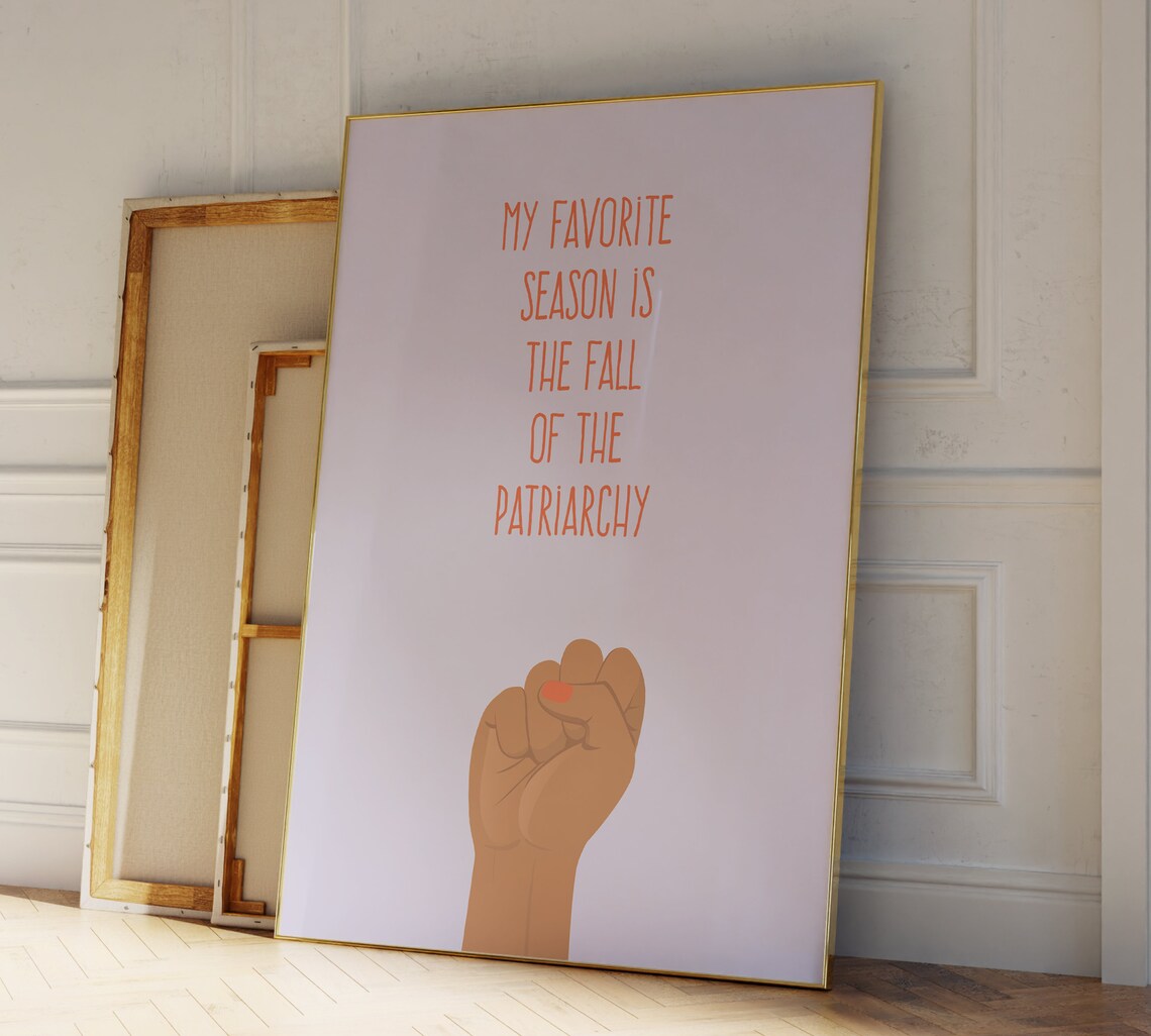 Fall Of The Patriarchy Poster, Feminist Wall Art