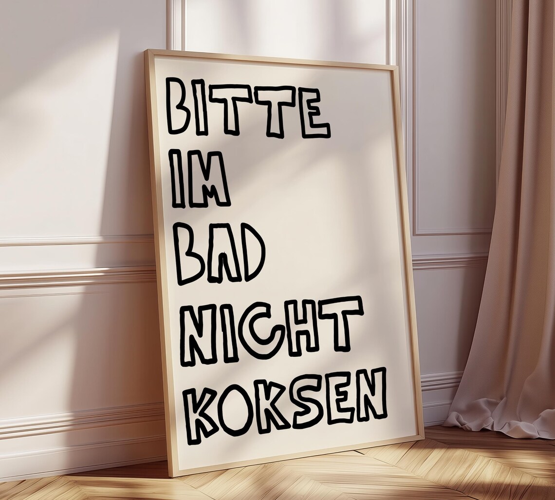 Bitte Im Bad Nicht Koksen Sign Poster Print