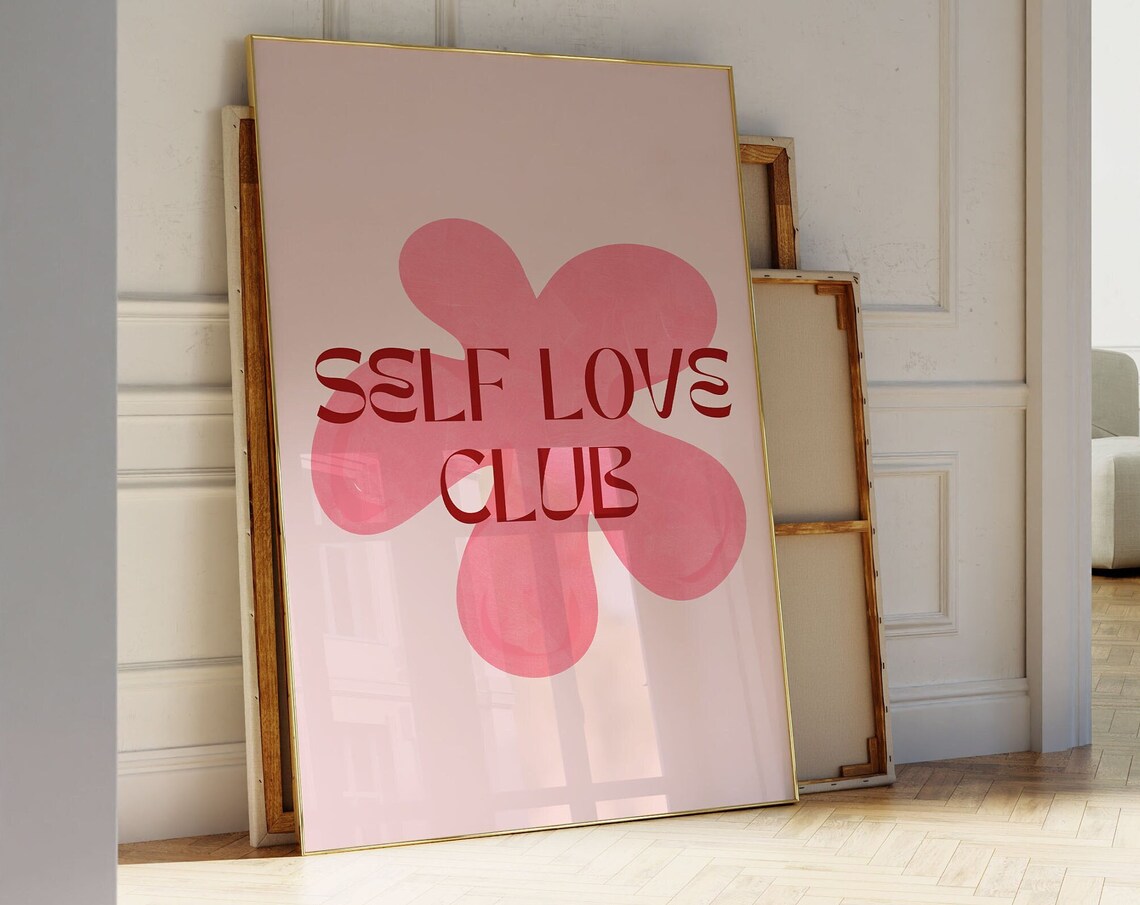 Self Love Club Pink Flower Retro Motivational Quote Typography Poster