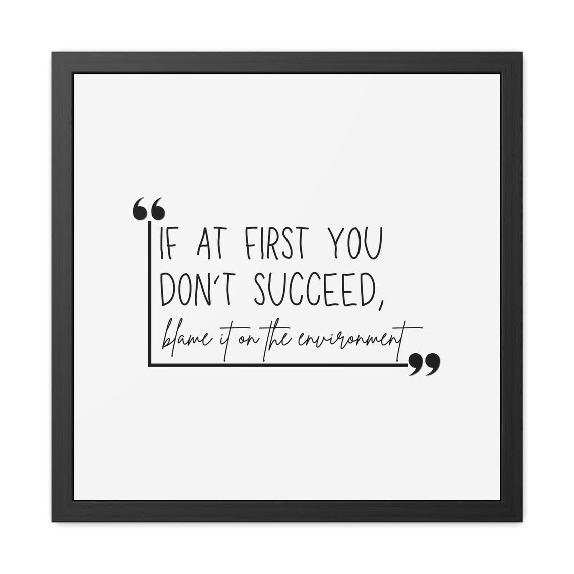 If at First You Dont Succeed Funny Developer Quote Poster Art