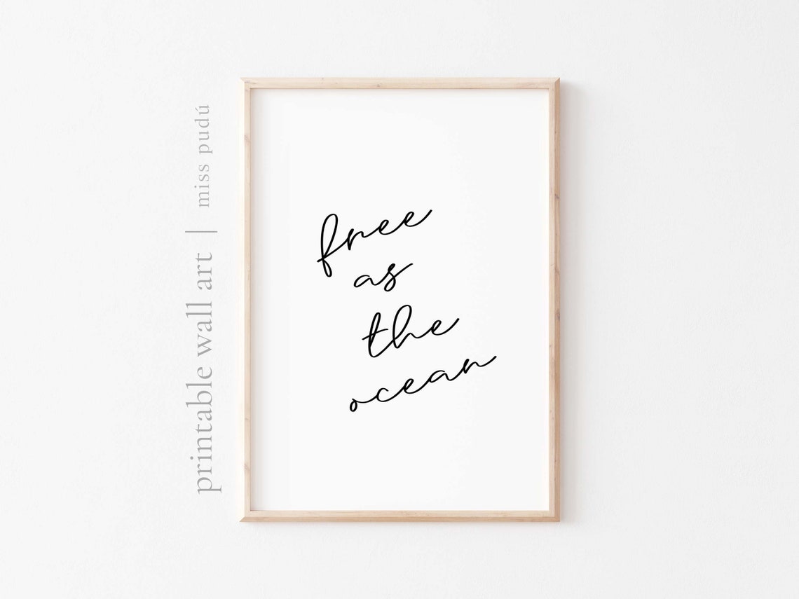 Free as the Ocean Coastal Surf Quote Minimalist Script Beach Wall Art