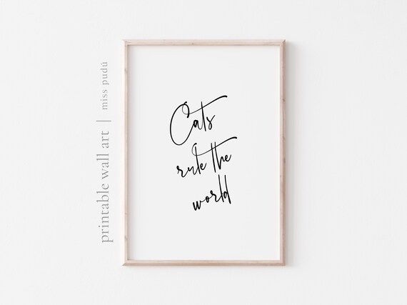 Cats Rule The World Funny Script Quote Cat Lover Gift Poster