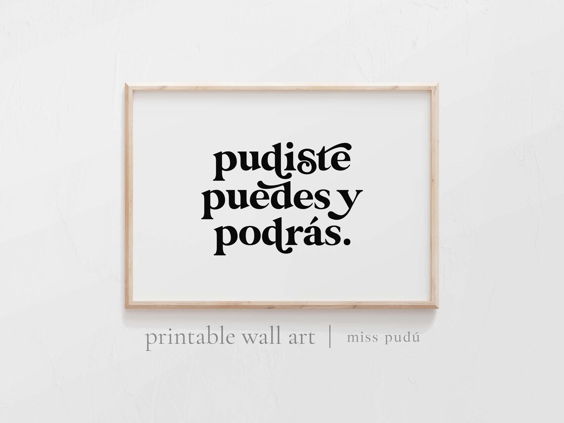 Pudiste Puedes Y Podras Spanish Inspirational Quote Poster Bold Typography