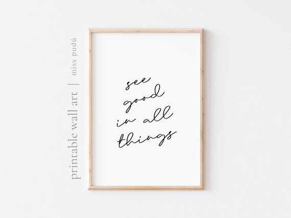 See Good In All Things Positive Outlook Script Quote Wall Poster