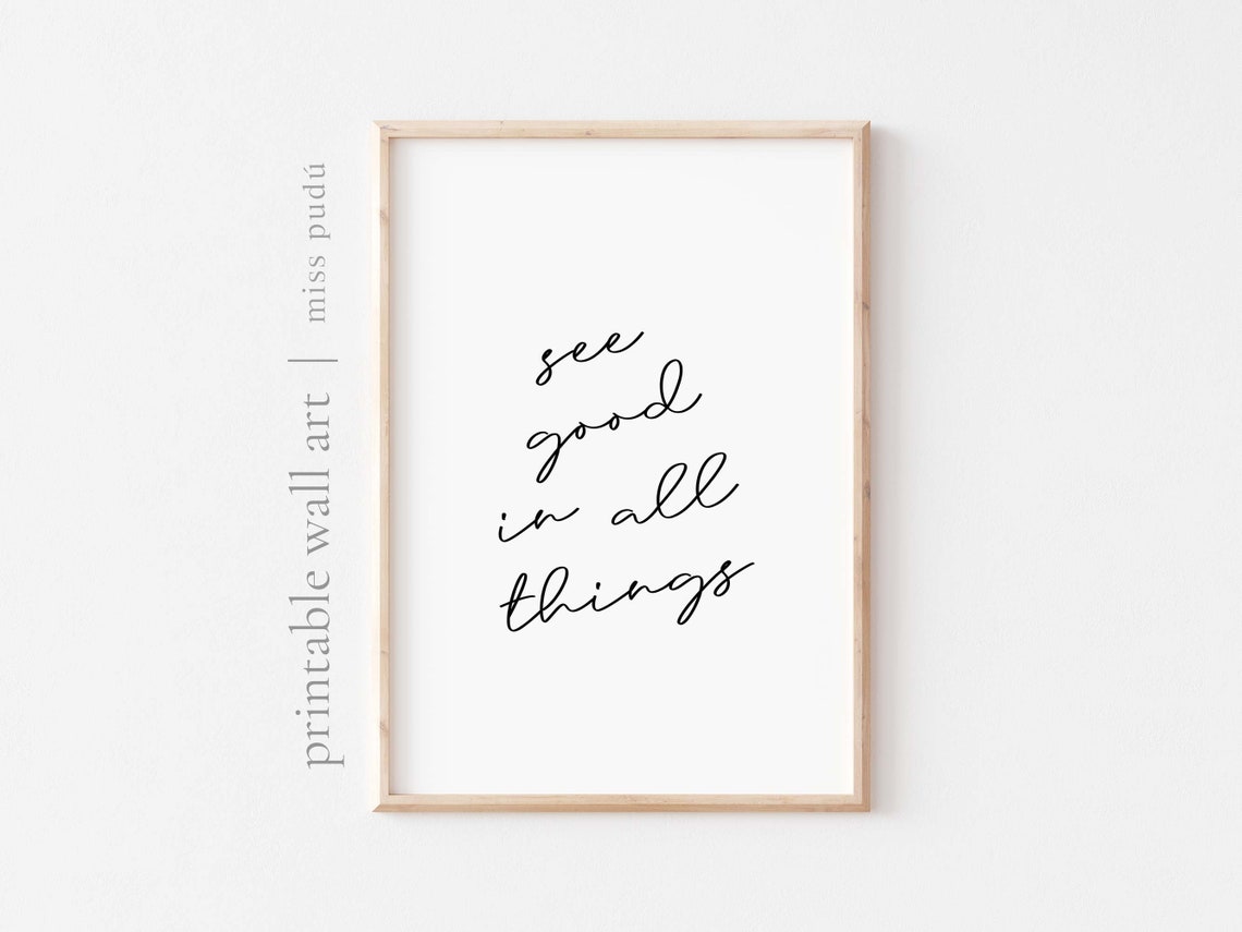 See Good In All Things Positive Outlook Script Quote Wall Poster