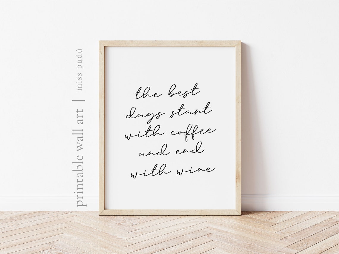 Best Days Start With Coffee End With Wine Funny Kitchen Poster - Image 2
