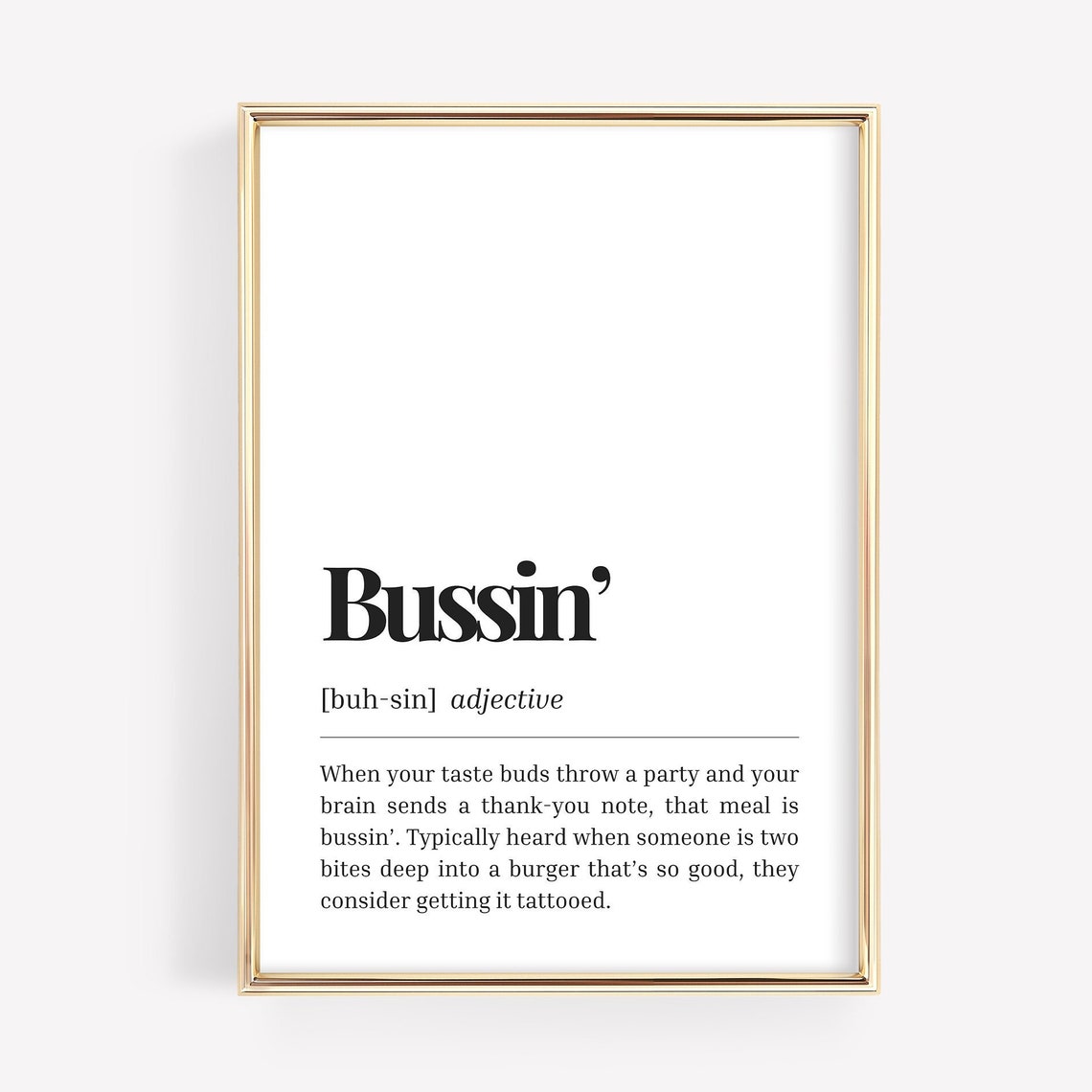 Bussin Definition Print Funny Foodie Wall Art Modern Minimalist Typography Kitchen Or Dining Decor Food Lover Gift Instant