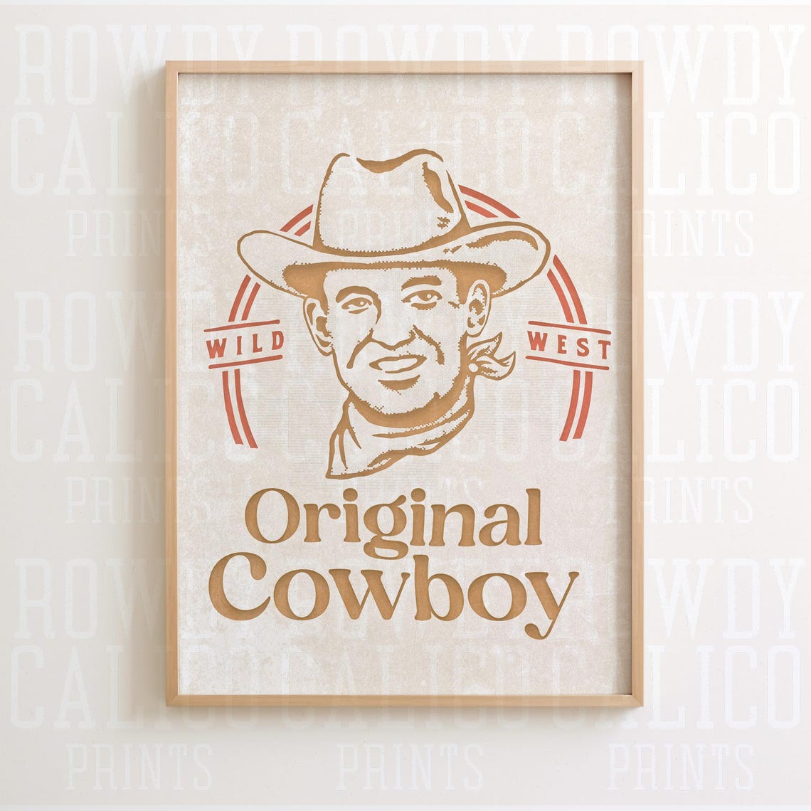 Wild West Original Cowboy Smiling Portrait Badge Vintage Style Poster