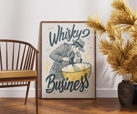 Whisky Business Poster Funny Retro Kitchen Art Vintage Detective Decor Quirky Wall Print Trending Food