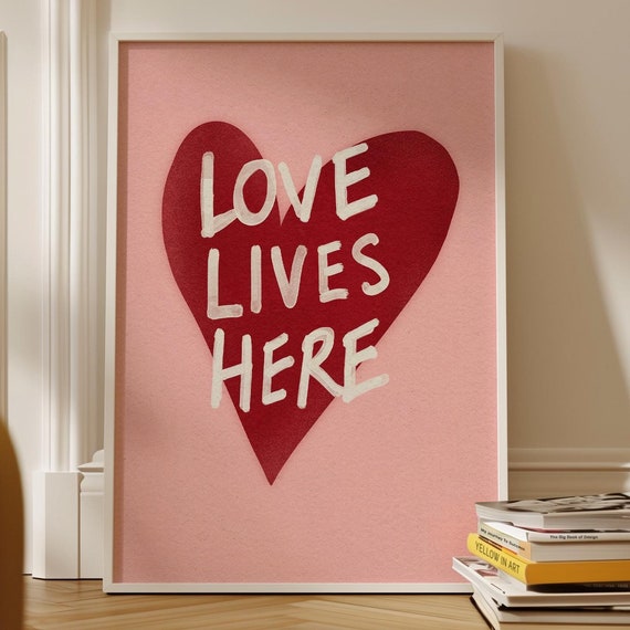 Love Lives Here Red Dusty Pink Vintage Style Painted Wall Art Valentine Cute Bedroom Decor Trendy Modern Girly Dorm Poster Print