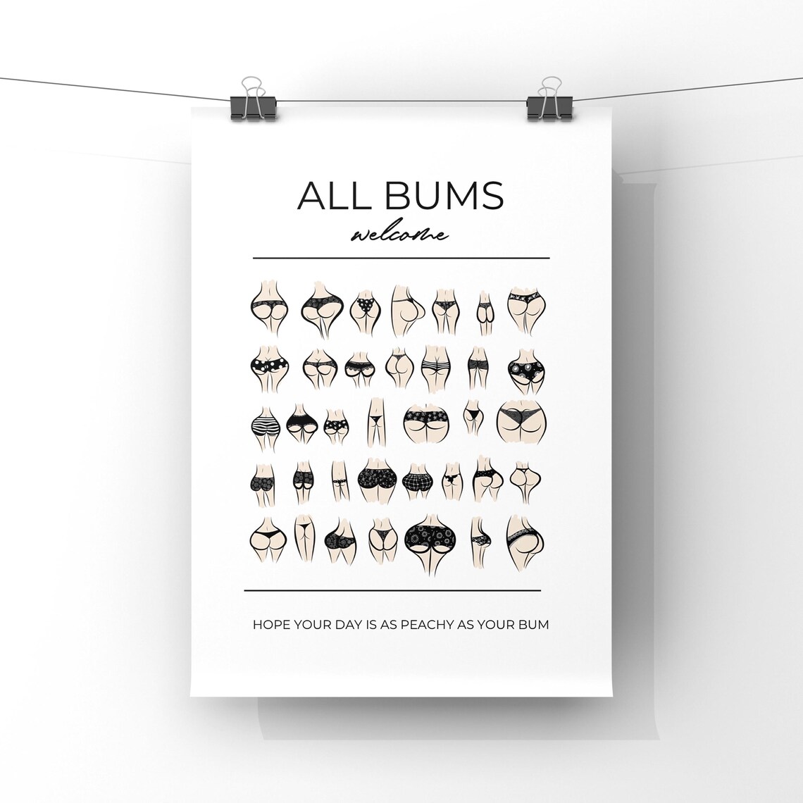 All Bums Welcome Peachy Bum Funny Body Positive Bathroom Poster - Image 2