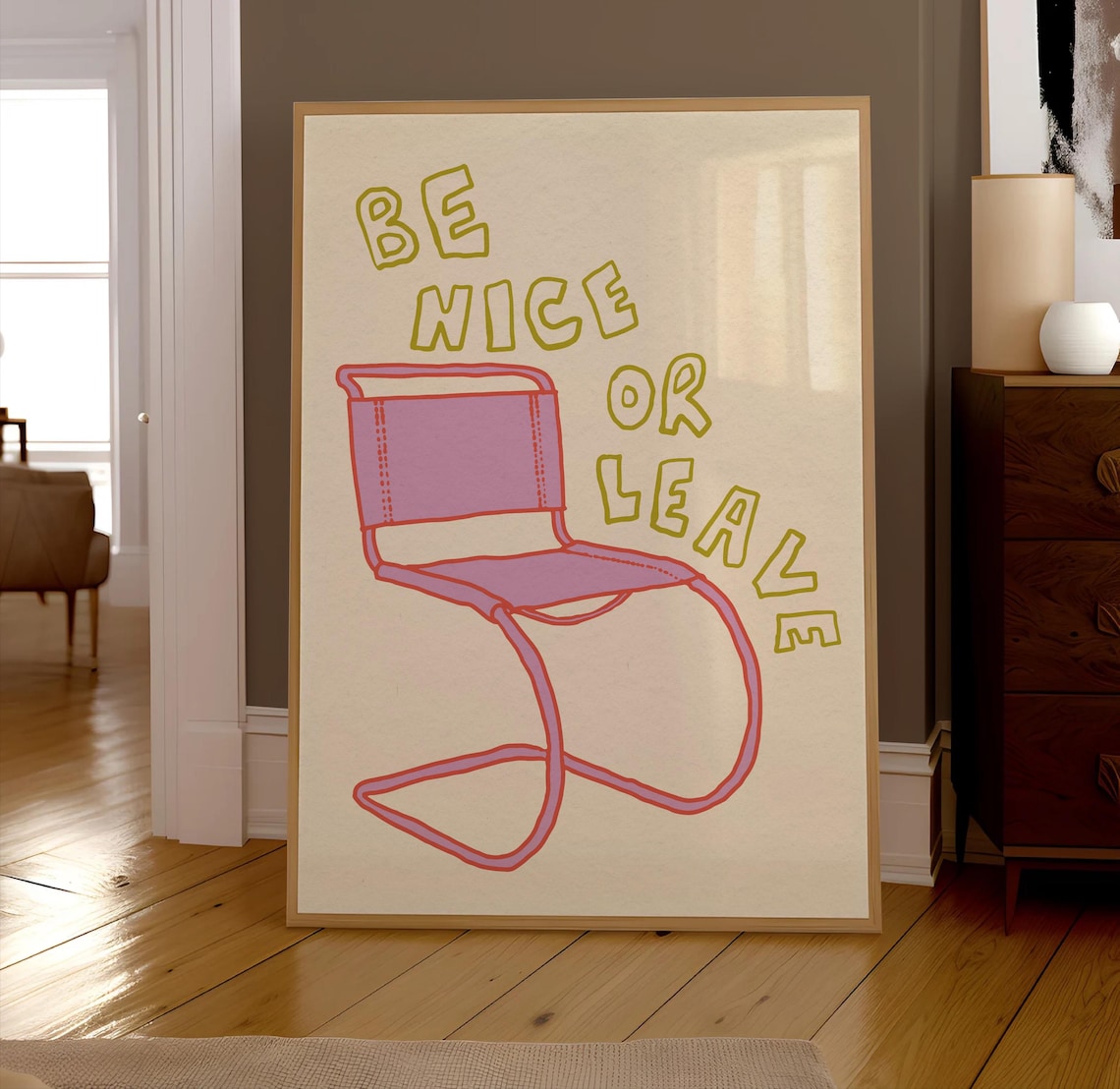 Be Nice Or Leave Retro Wall Art Print