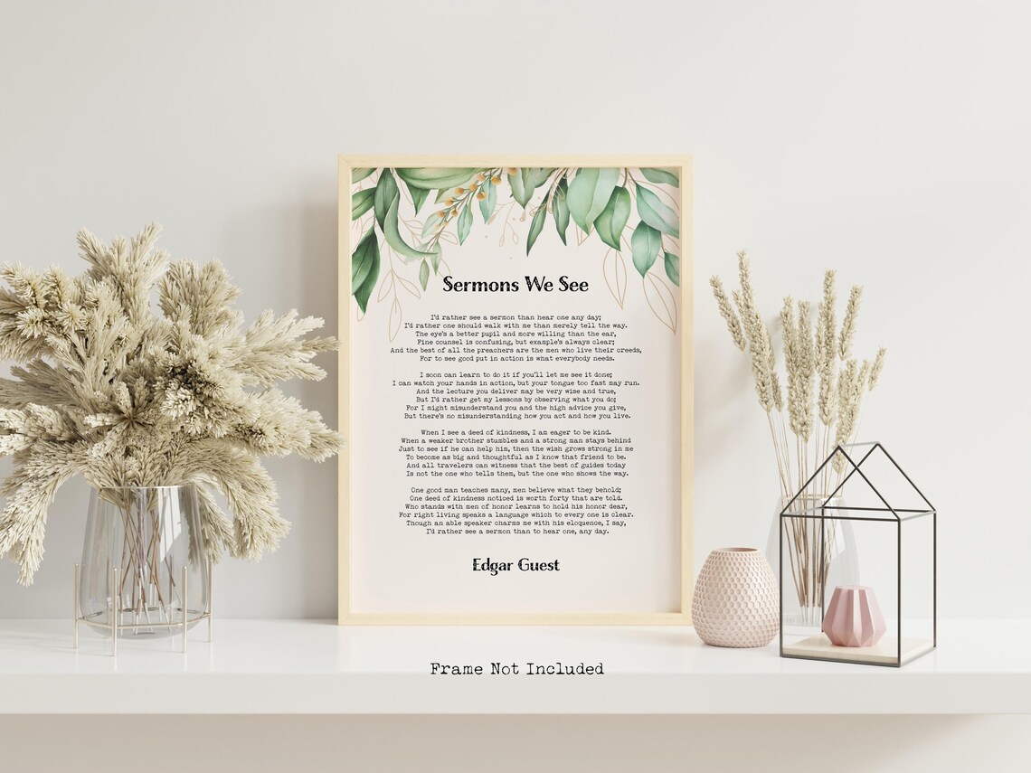Sermons We See Edgar Guest Inspirational Poem Botanical Poster