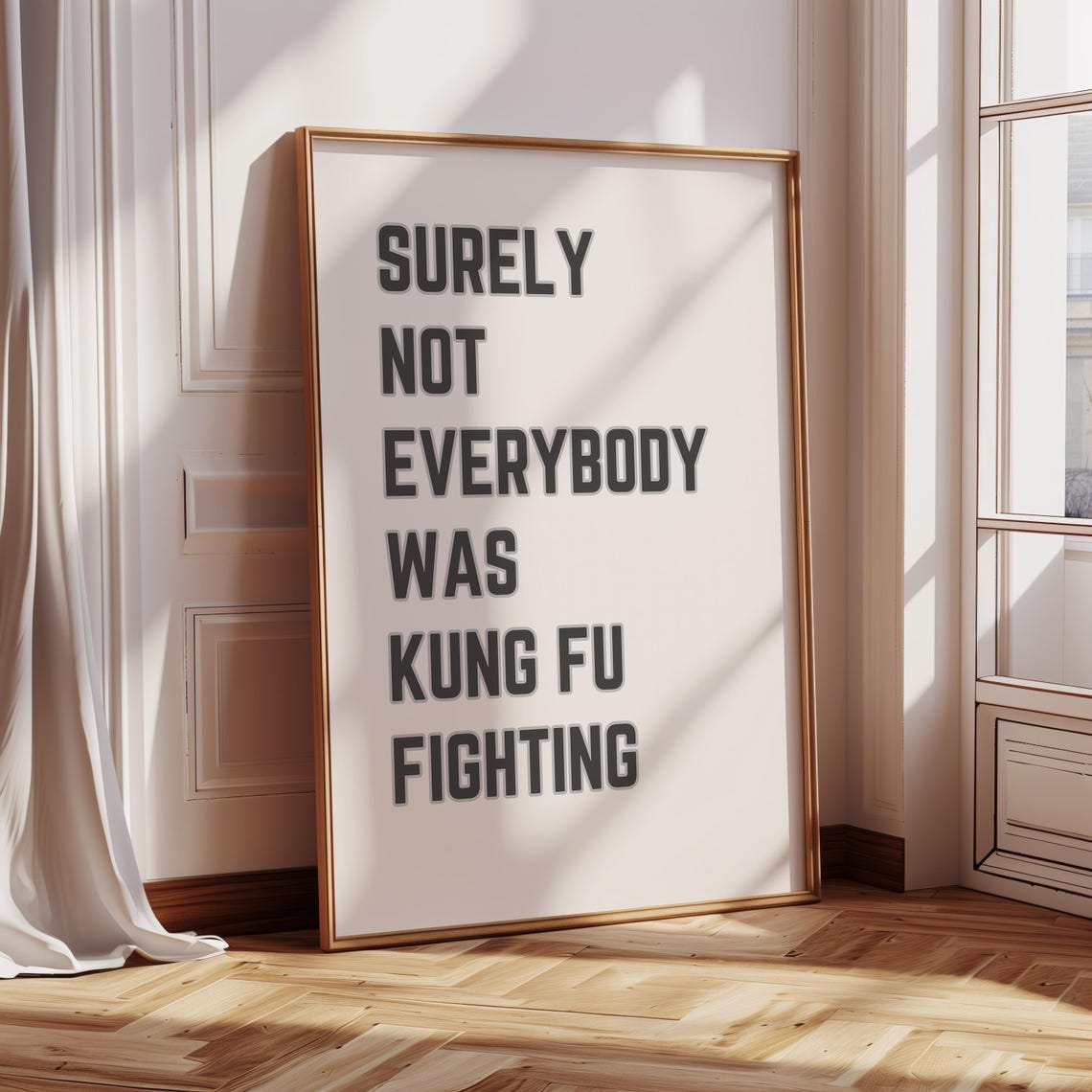 Surely Not Everybody Was Kung Fu Fighting Minimal Cream Quote Poster - Image 4