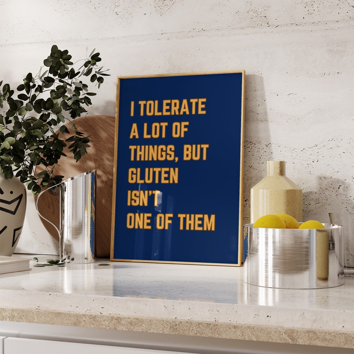 I Tolerate A Lot Of Things But Gluten Isnt One Of Them Funny Wall Art Celiac Gift Funny Kitchen Print Foodie Gift Gluten Intolerant - Image 3