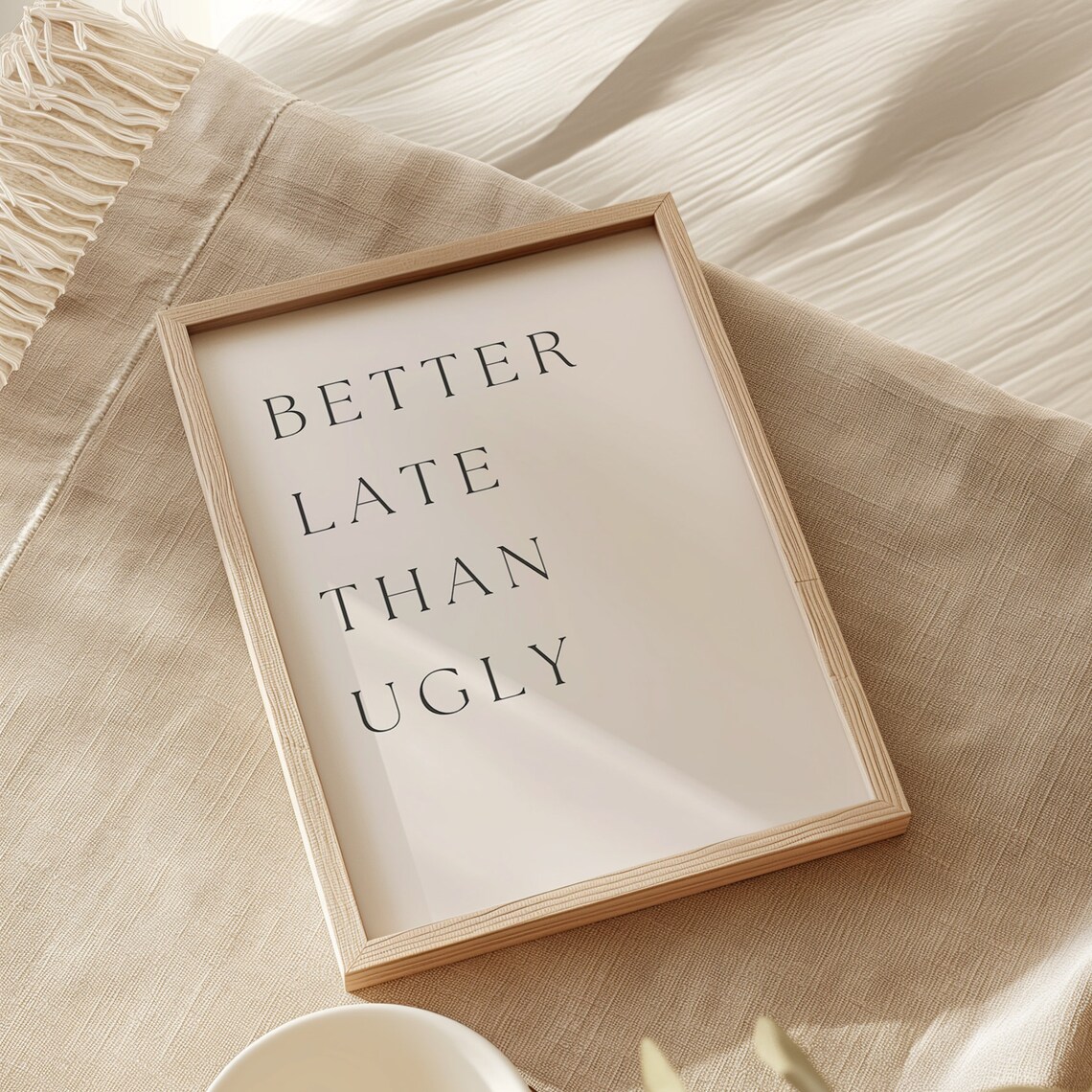 Better Late Than Ugly Makeup Quote Art Print - Image 2