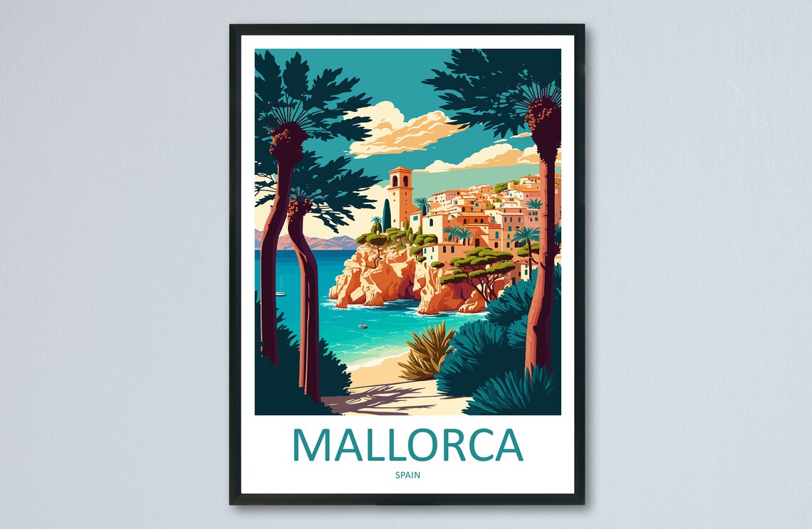 Sunny Mallorca Cliffside Village and Turquoise Cove Spain Poster