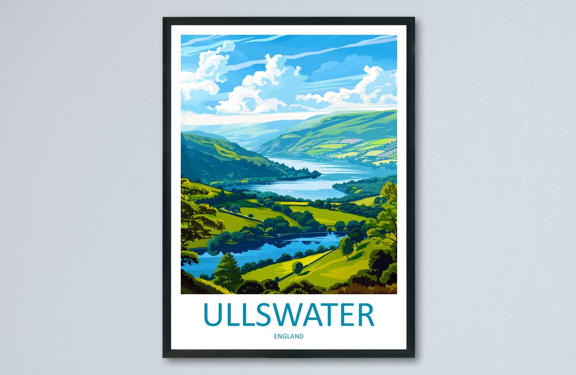 Ullswater Lake District Fells England Green Valley Travel Poster