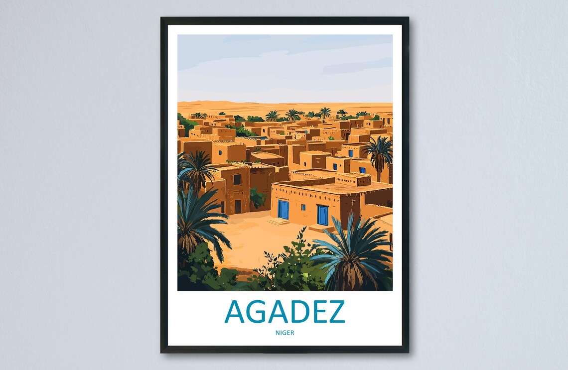 Agadez Niger Desert City Oasis Travel Poster Mud Brick Town View