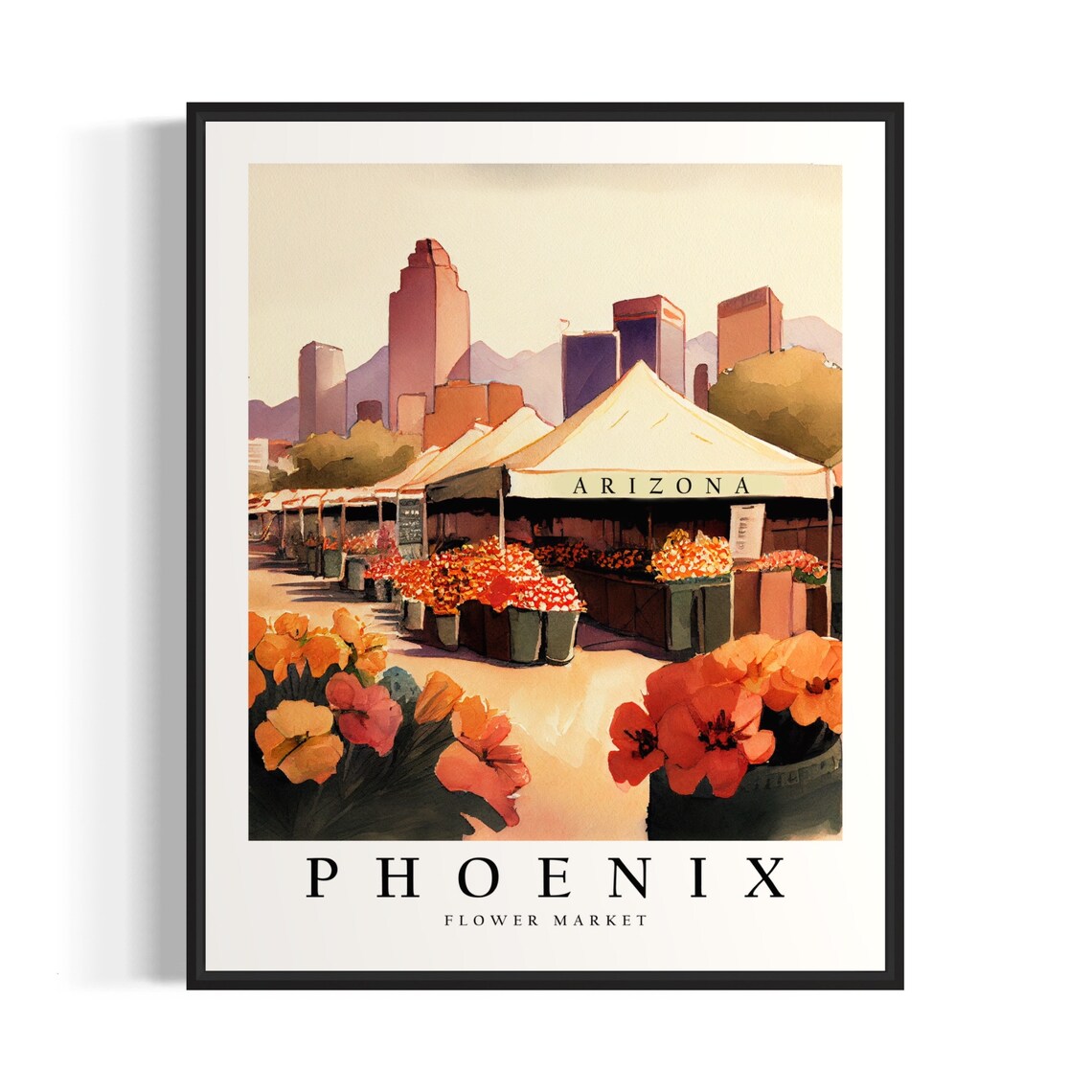 Phoenix Flower Market Desert Arizona Watercolor Skyline Poster