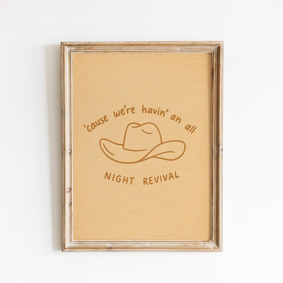 All Night Revival Cowboy Hat Poster Country Music Quote Decor