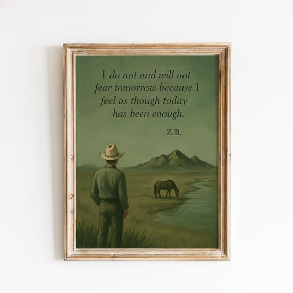 Western Cowboy Lyric Poster Today Has Been Enough Quote Wall Art
