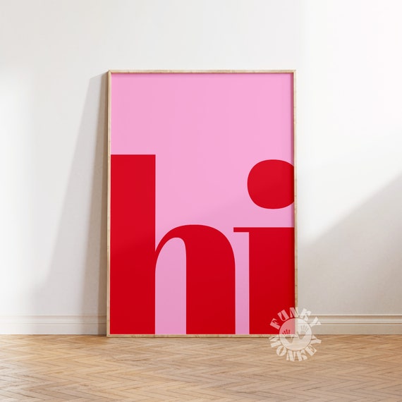 Hi Typography Print, Pink Red Preppy Poster