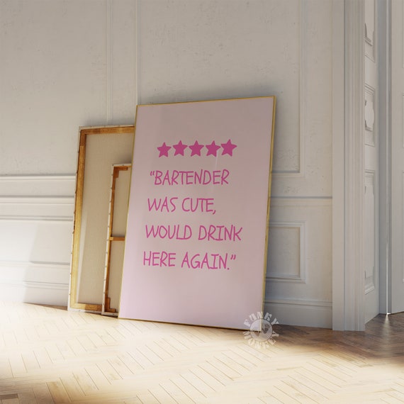 Bartender Was Cute Print Pink Bar Cart Art Print Trendy Wall Art Kitchen Art Aesthetic Poster Print Art