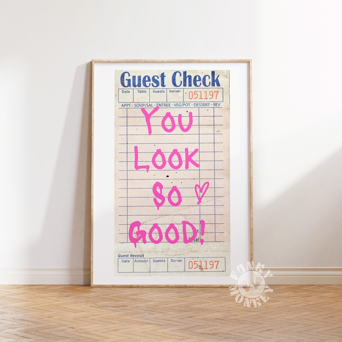 You Look So Good Guest Check Art Print, Retro Pink