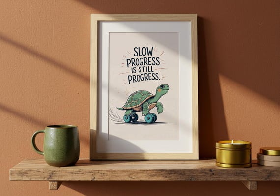 Slow Progress Tortoise Print Motivational Animal Art Funny Roller Skating Poster