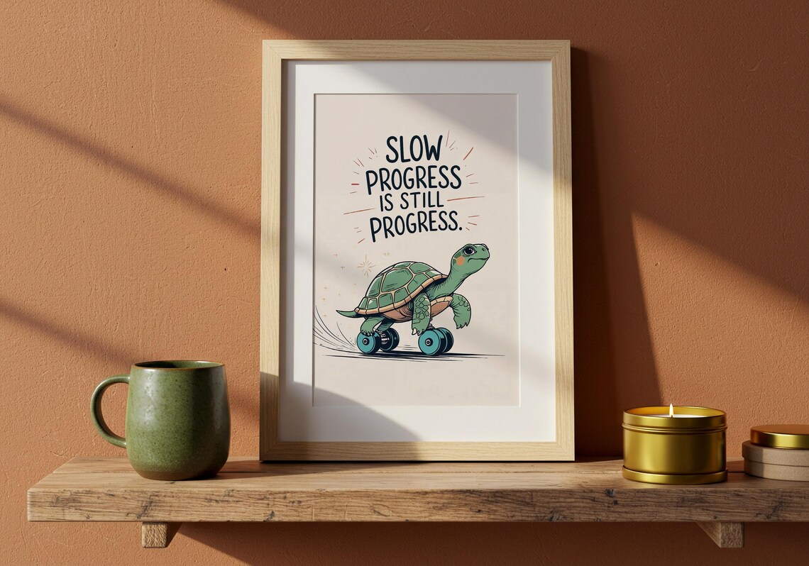 Slow Progress Is Still Progress Tortoise Roller Skates Funny Motivational Poster