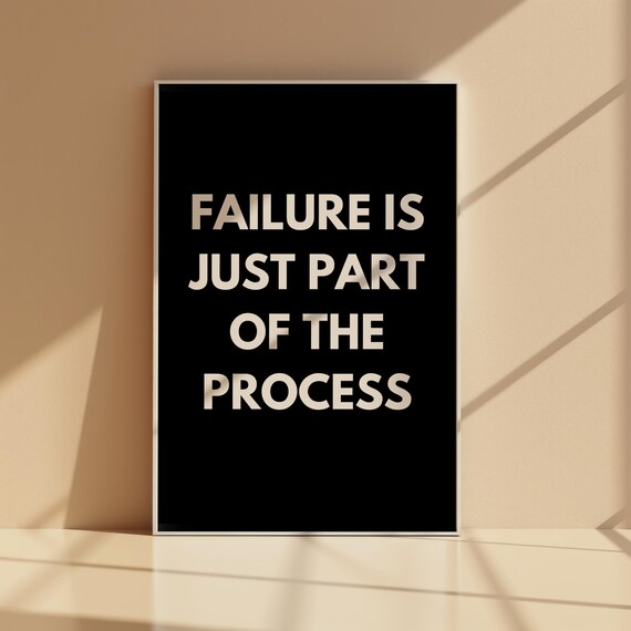 Failure Is Just Part of the Process Motivational Quote Poster