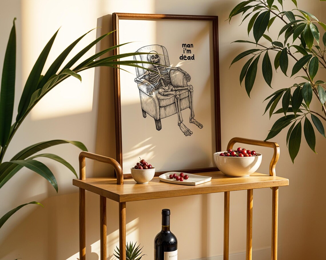 Skeleton Funny Man, I’m Dead Humor Decor - Image 3