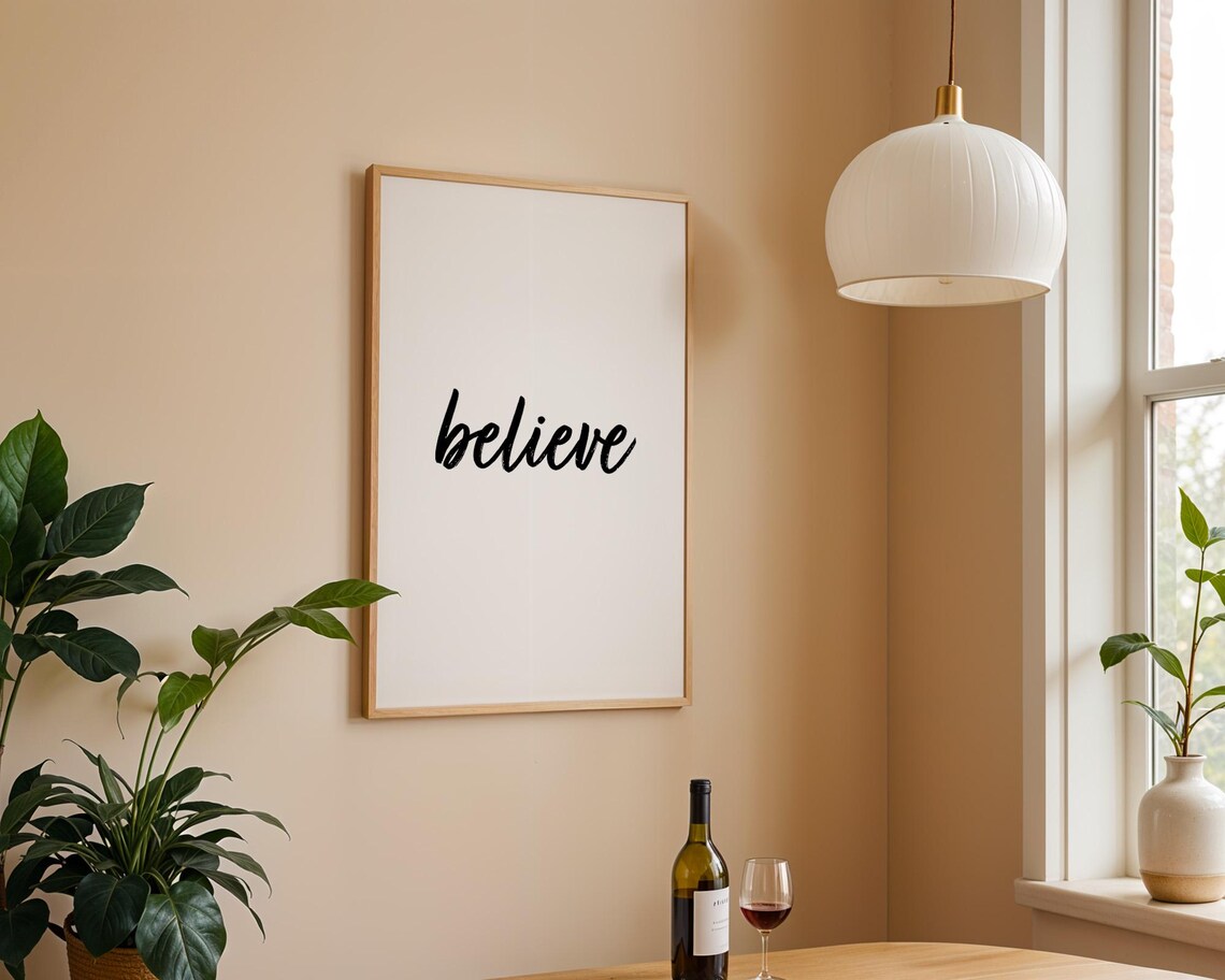 Believe Elegant Script Inspirational Quote Poster for Minimalist Home Decor - Image 4