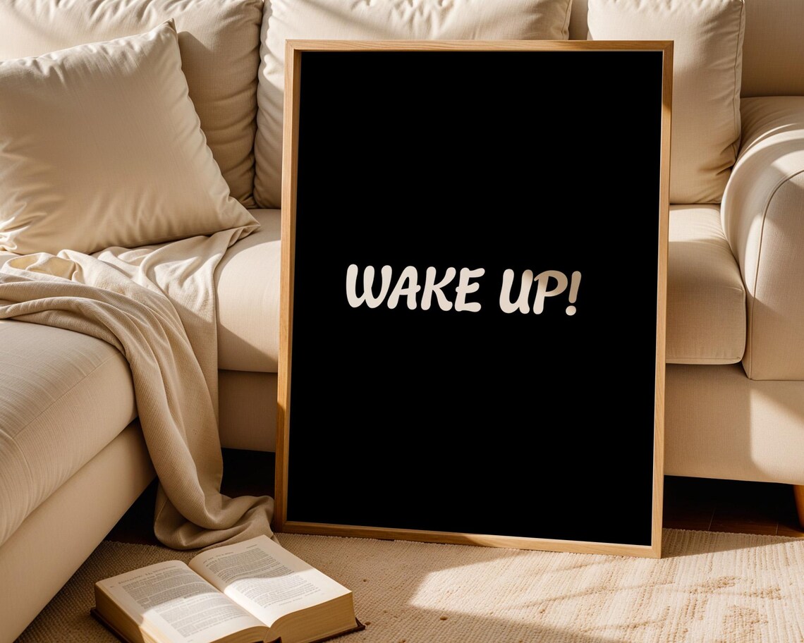 Wake Up Motivational Quote, Home Kitchen Office Decor - Image 4