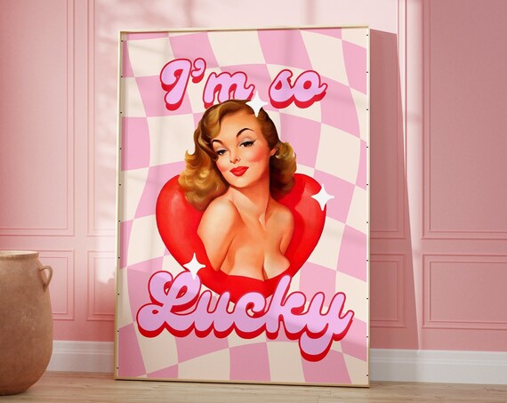 Im So Lucky Print Girl Syndrome Law Of Attraction Assumption Manifest Quote Pink Preppy College Dorm