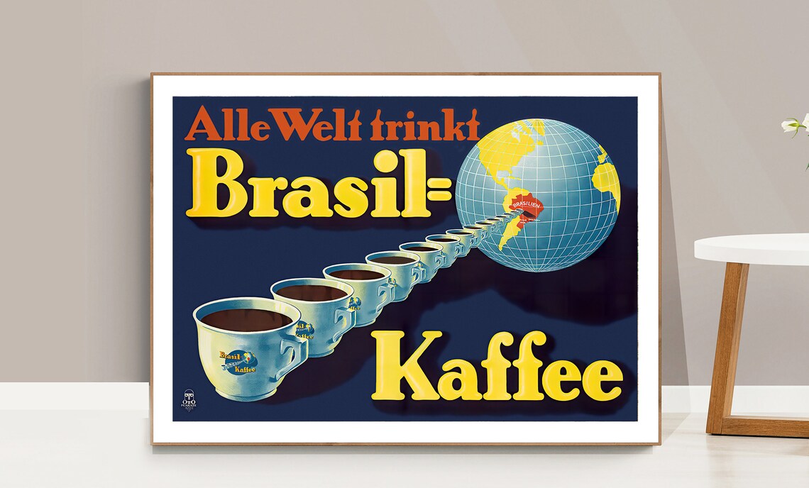Alle Welt Trinkt Brasil Kaffee German Coffee Advertising Poster