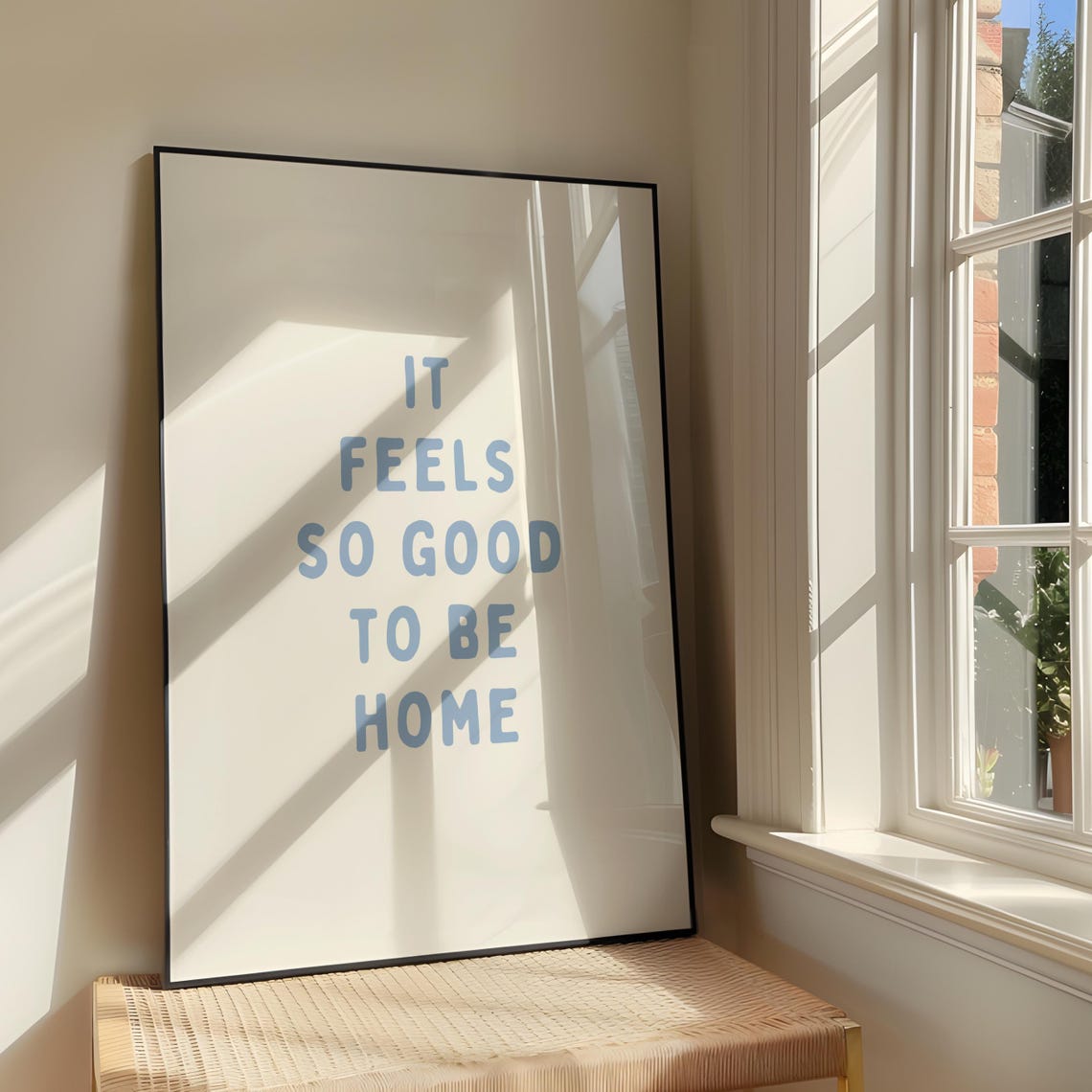 It Feels So Good To Be Home Light Blue Minimalist Quote Poster