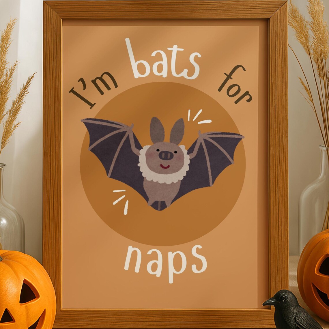 I'm Bats For Naps Cute Bat Orange Halloween Nursery Quote Poster