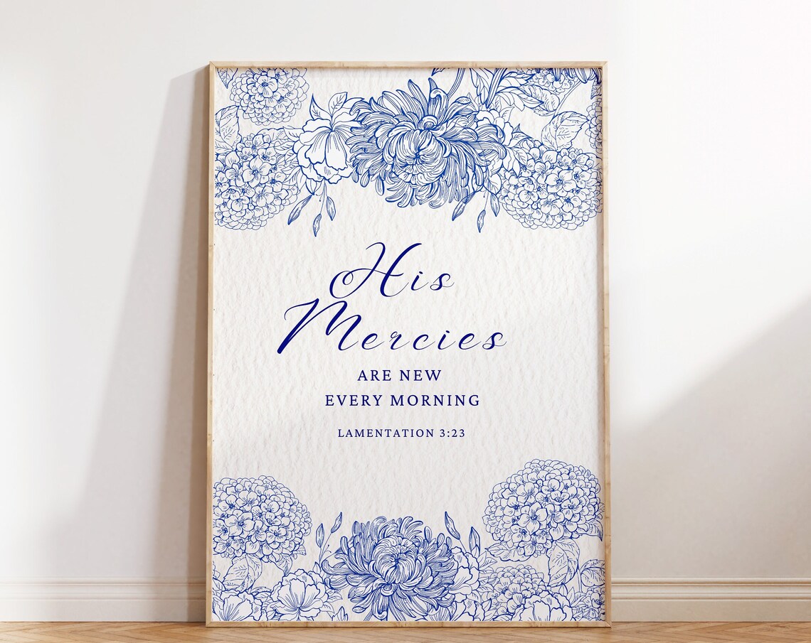 His Mercies Are New Every Morning Lamentation Blue Botanical Poster