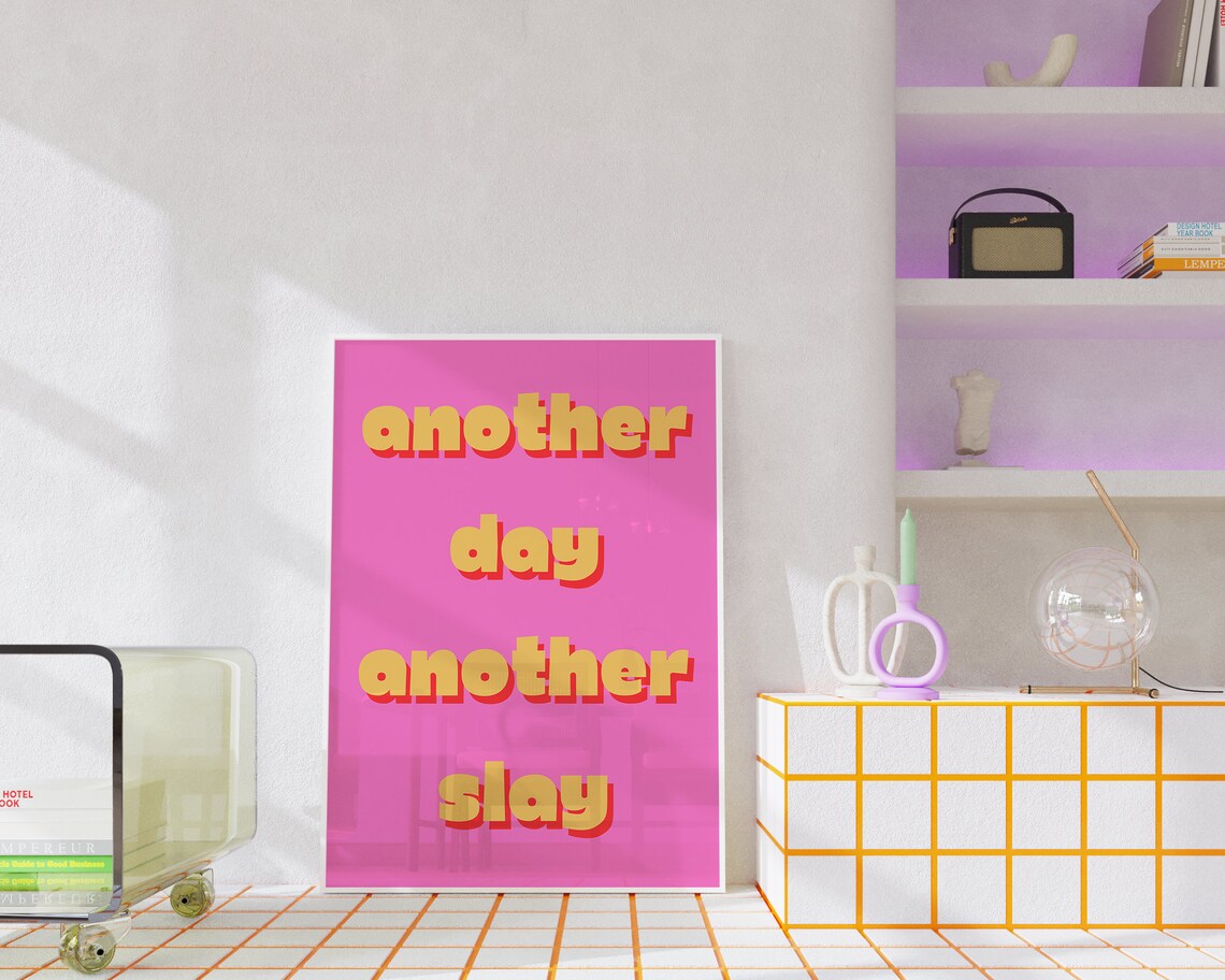 Another Day Another Slay Art Print, Y2K Decor - Image 6