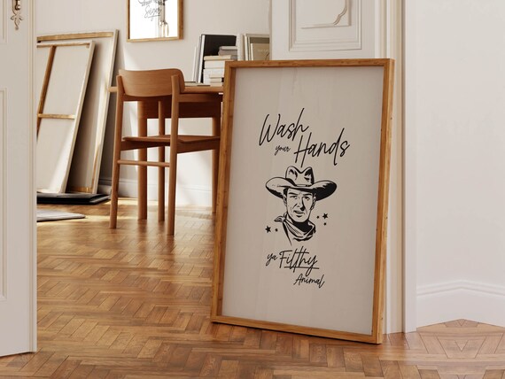 Wash Hands Cowboy Bathroom Art Print, Western Humor