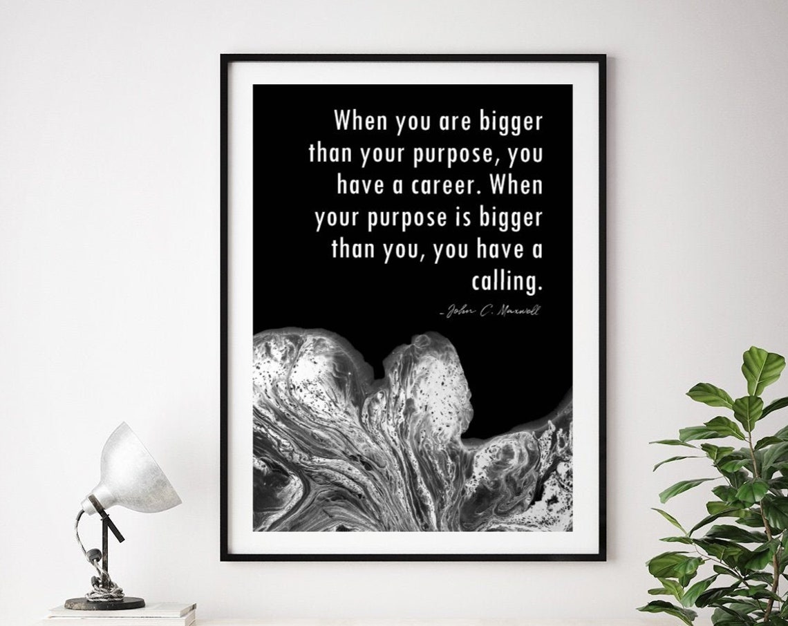 John C Maxwell Calling Not Career Motivational Quote Office Poster