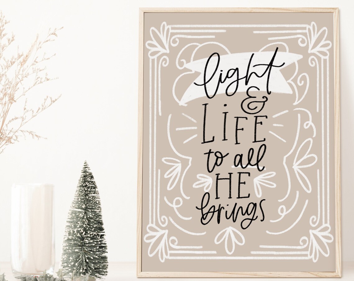 Light and Life to All He Brings Beige Chalkboard White Ribbon Quote Poster